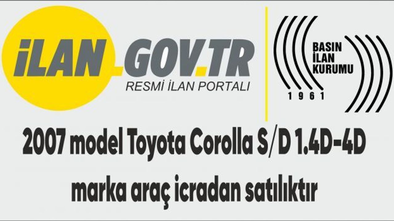 2007 model Toyota Corolla S/D 1.4D-4D marka araç icradan satılıktır