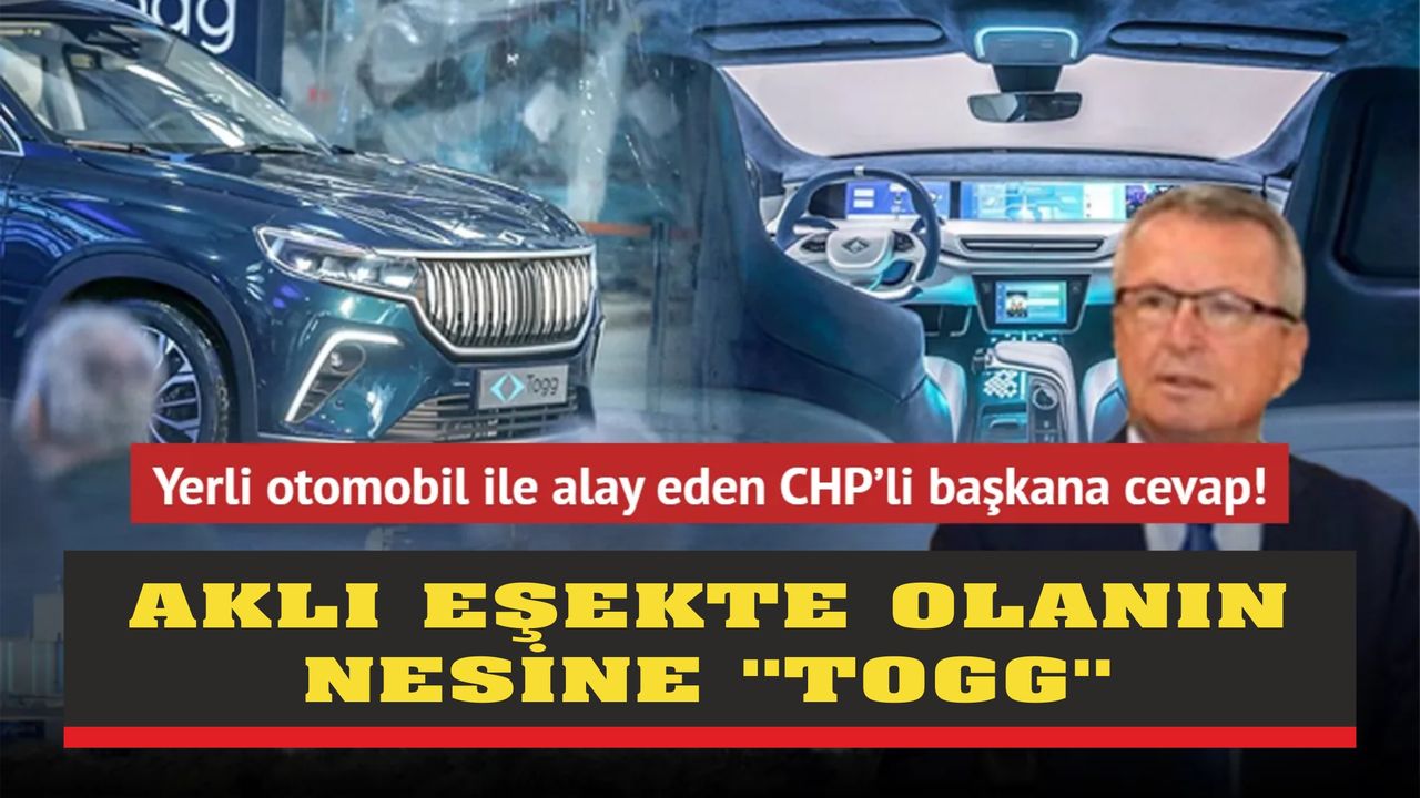 Yerli otomobil ile alay eden CHP’li başkana eşekli cevap