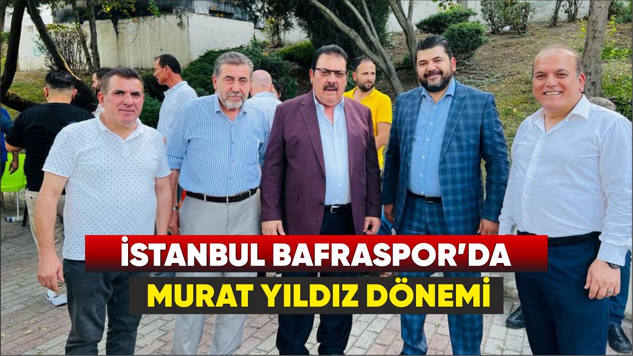 İstanbul Bafraspor’da Murat Yıldız dönemi
