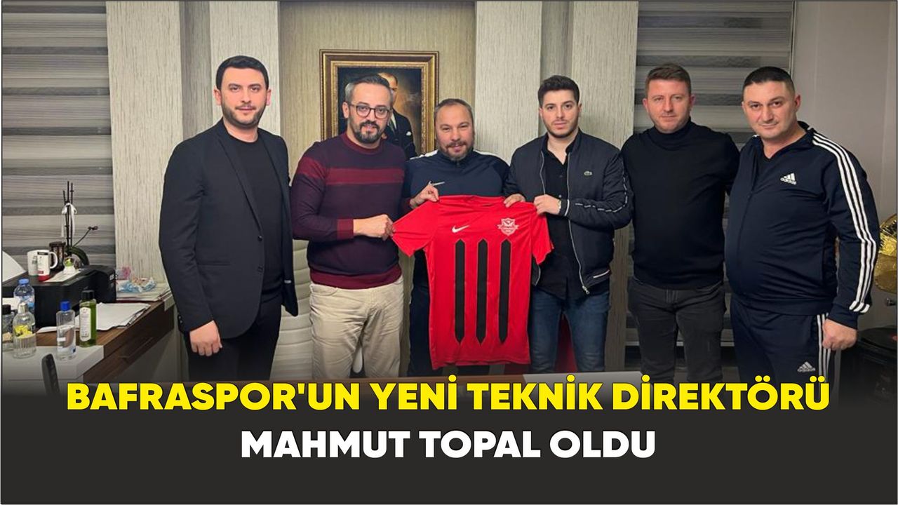 Bafraspor'un yeni teknik direktörü Mahmut Topal oldu