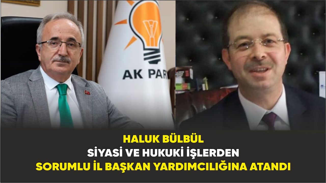 Ak Parti Bafra Kurucu İl Başkanı Haluk Bülbül'e  yeni görev