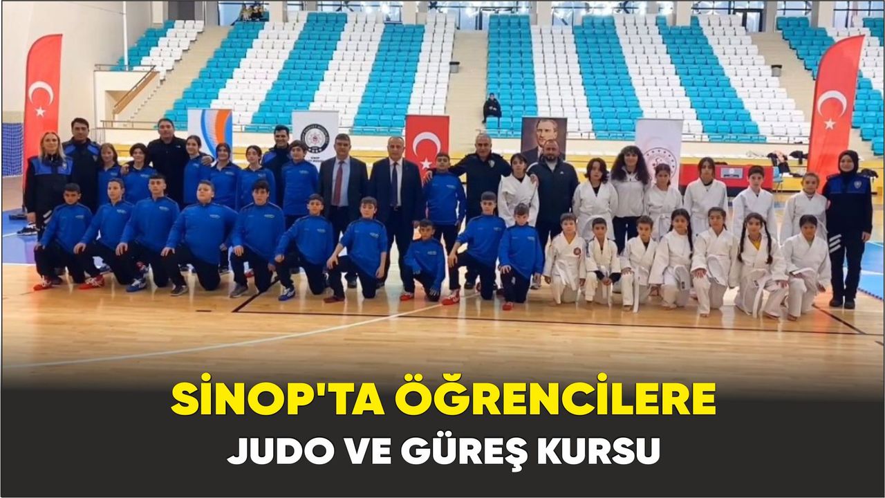 Sinop’ta öğrencilere judo ve güreş kursu