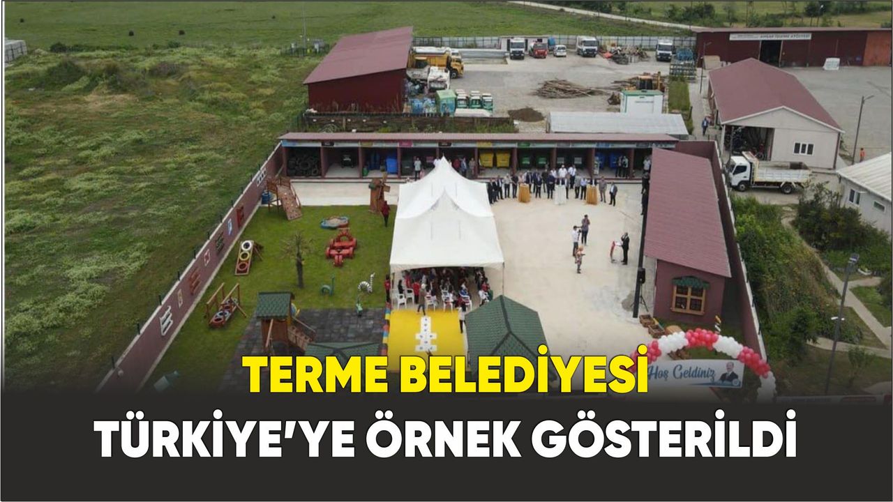 Terme Belediyesi Türkiye’ye örnek gösterildi