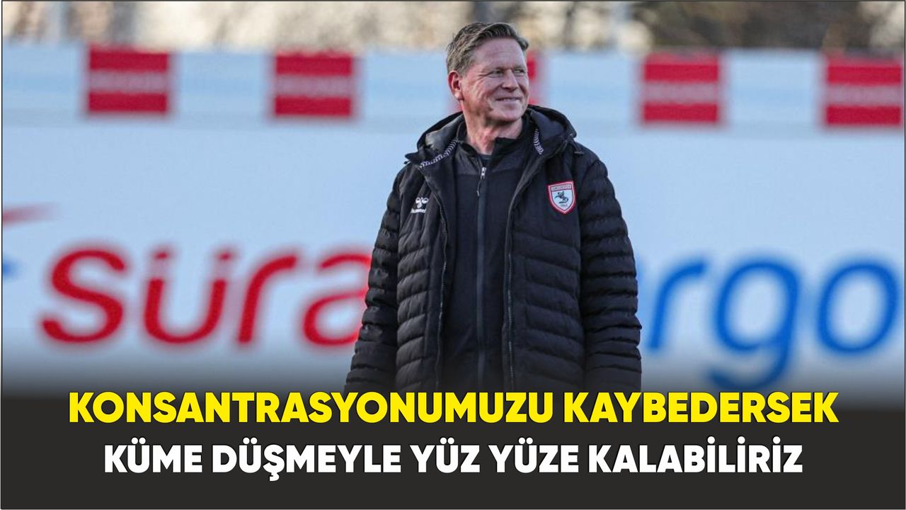 Samsunspor Teknik Direktörü Markus Gisdol, uyardı: