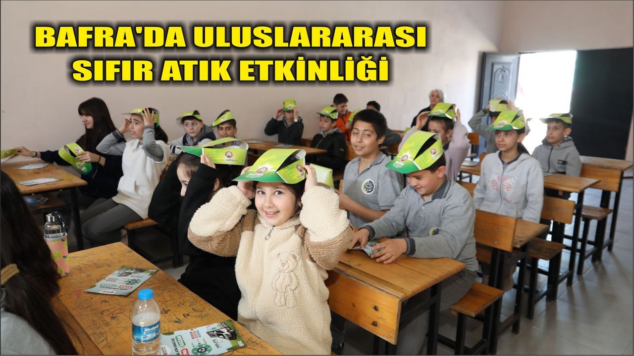 Bafra’da Uluslararası Sıfır Atık Etkinliği