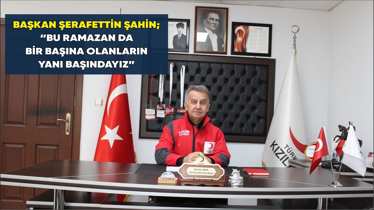 TÜRK KIZILAY BAFRA’DAN RAMAZAN’DA İYİLİK SEFERBERLİĞİ