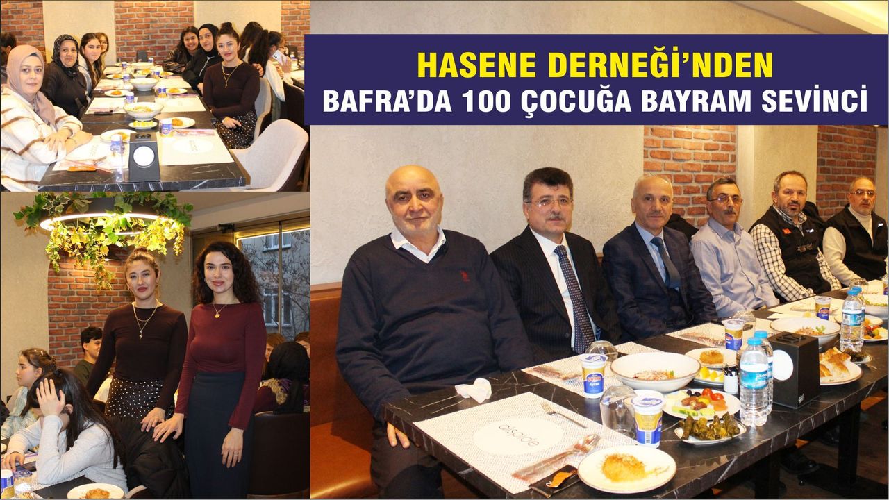 Hasene Derneği’nden Bafra’da 100 Çocuğa Bayram Sevinci