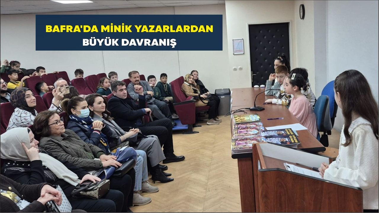 Bafra’da Minik yazarlardan büyük davranış