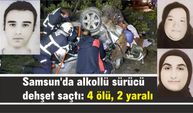 Samsun'da alkollü sürücü dehşeti