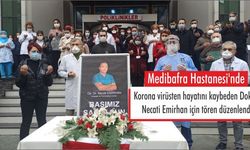 Korona virüsten hayatını kaybeden ortopedi doktoru için tören