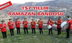 Amasya’nın 157 yıllık Ramazan bandosu