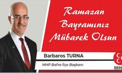 MHP Bafra İlçe Başkanı Barbaros Turna'dan Bayram Mesajı