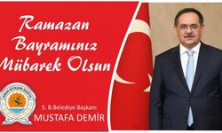 Mustafa Demir’in Ramazan Bayramı Mesajı