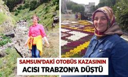 Samsun’daki otobüs kazasının acısı Trabzon’a düştü