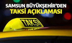 Samsun Büyükşehir Belediyesi’nden taksi ihalelerine dair açıklama