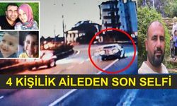 Trabzon’da trafik kazasında hayatlarını kaybeden 4 kişilik aileden son selfi