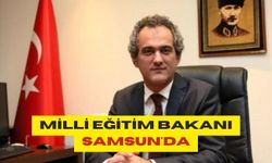 Milli Eğitim Bakanı Samsun'da