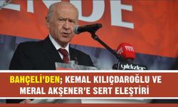 MHP Genel Başkanı Devlet Bahçeli’den Kemal Kılıçdaroğlu ve Meral Akşener’e sert eleştiri