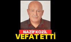 Nazif Kozil vefat etti