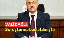 Samsun Valisi Doç. Dr. Zülkif Dağlı: "Soruşturma başlatılmıştır"