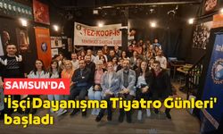 Samsun'da 'İşçi Dayanışma Tiyatro Günleri' başladı