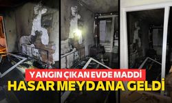 Yangın çıkan evde maddi hasar meydana geldi