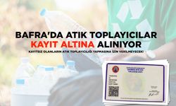 Bafra'da Atık Toplayıcılar Kayıt Altına Alınıyor