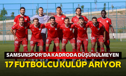 Samsunspor'da kadroda düşünülmeyen 17 futbolcu kulüp arıyor