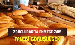 Zonguldak’ta ekmeğe zam talebi görüşülcek