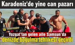 Samsun'da aynı aileden 5 kişi boğulma tehlikesi atlattı
