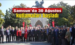 Samsun’da 30 Ağustos kutlamaları başladı