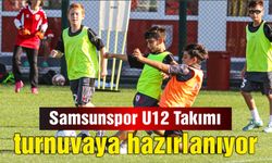 Samsunspor U12 Takımı turnuvaya hazırlanıyor