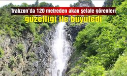 Trabzon'da 120 metreden akan şelale görenleri güzelliği ile büyüledi