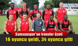 Samsunspor’da 16 oyuncu geldi, 34 oyuncu gitti