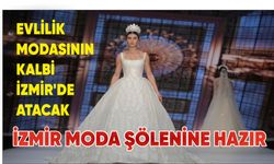 İzmir Moda Şölenine Hazır