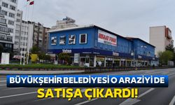 Samsun Büyükşehir Belediyesi o arsayı da satışa çıkardı!