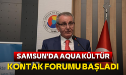 Samsun'da Aqua Kültür Kontak Forumu başladı