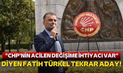 Fatih Türkel CHP Samsun İl Başkanlığına tekrar aday!