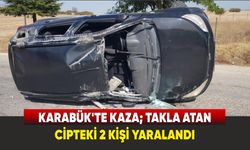 Karabük'te kaza; Takla atan cipteki 2 kişi yaralandı