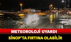 Meteoroloji uyardı Sinop’ta fırtına olabilir