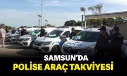 Samsun'da polise araç takviyesi