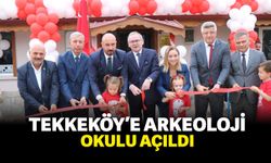 Tekkeköy'e arkeoloji okulu açıldı