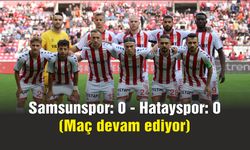 Samsunspor: 0 - Hatayspor: 0 Maç devam ediyor