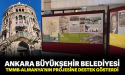Ankara Büyükşehir Belediyesi TMMB-Almanya’nın projesine destek gösterdi