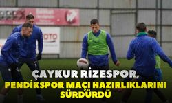 Çaykur Rizespor, Pendikspor Maçı Hazırlıklarını Sürdürdü