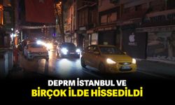 Deprem İstanbul ve birçok ilde hissedildi