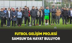 Futbol Gelişim Projesi Samsun'da Hayat Buluyor