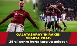 Galatasaray’ın rakibi Sparta Prag oldu