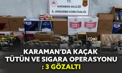 Karaman’da Kaçak Tütün Ve Sigara Operasyonu: 3 Gözaltı