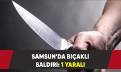 Samsun’da  düğün salonunda bıçaklı saldırı: 1 yaralı